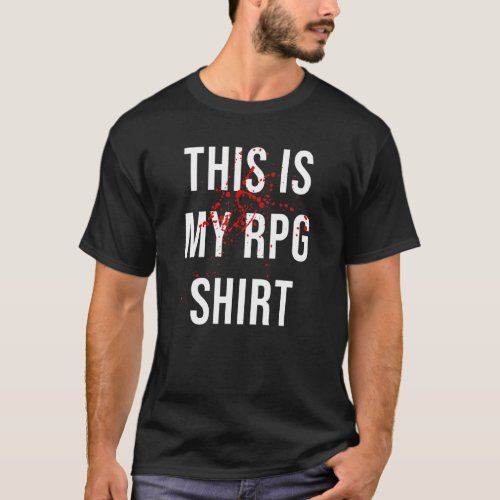This is My RPG  Dungeons DM Master D20 Dragons T_Shirt