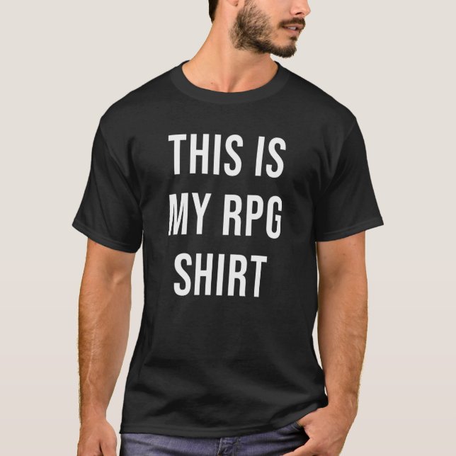 This is My RPG    Dungeons DM Master  D20 Dragons T-Shirt (Front)
