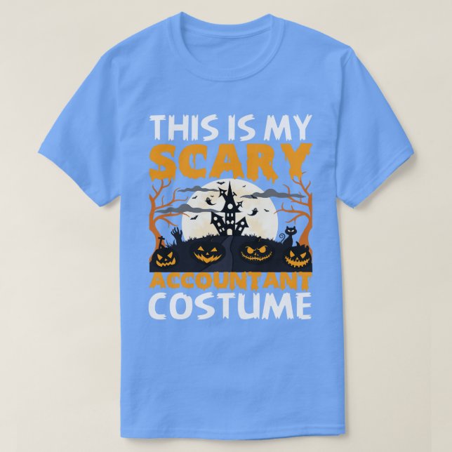 This is My Scary Accountant Costume Accountant Acc T-Shirt (Design Front)