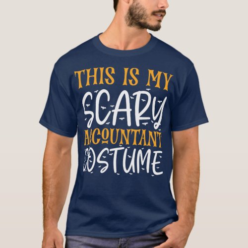 This Is My Scary Accountant Costume T_Shirt