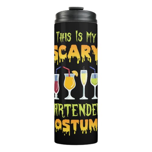 This Is My Scary Bartender Costume Thermal Tumbler