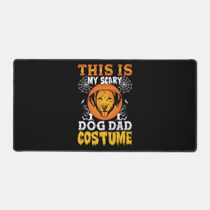 This is My Scary Dog Dad Costume Desk Mat
