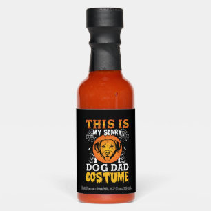 This is My Scary Dog Dad Costume Hot Sauces