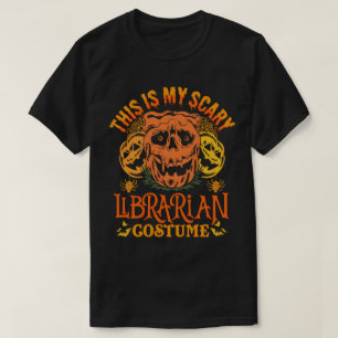 This Is My Scary Librarian Costume Funny Halloween T-Shirt