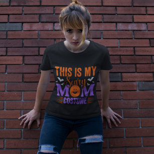 This Is My Scary Mom Costume  T-Shirt