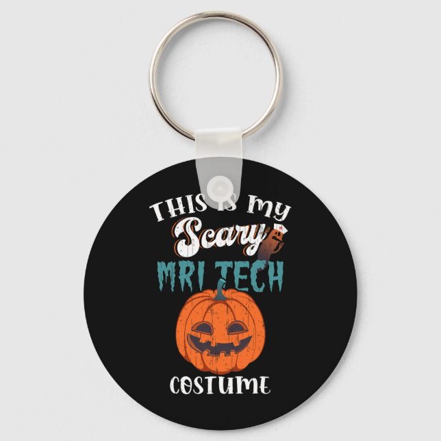 This Is My Scary Mri Tech Costume Funny Halloween  Keychain (Front)
