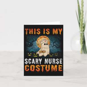 This Is My Scary Nurse Costume Fun Halloween Men W Card