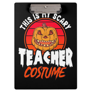 This Is My Scary Teacher Costume Clipboard