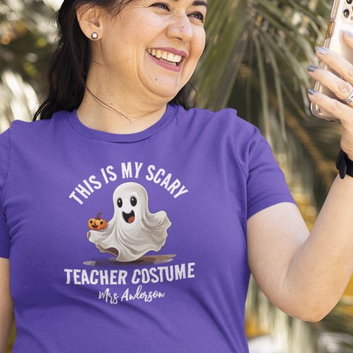 This is My Scary Teacher Costume Custom T_Shirt