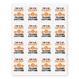 This Is My Scary Teacher Costume Halloween Temporary Tattoos