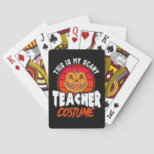 This Is My Scary Teacher Costume Poker Cards
