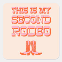 This is My Second Rodeo (+ cowboy boots)