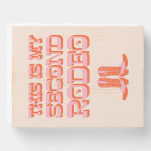 This is My Second Rodeo (+ cowboy boots)