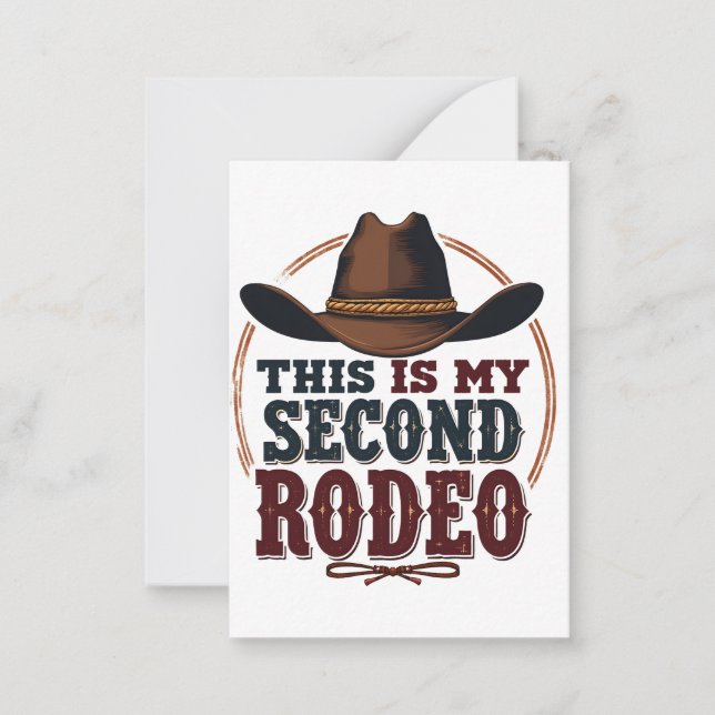 This is My Second Rodeo Cowboy West Hat Note Card (Front)