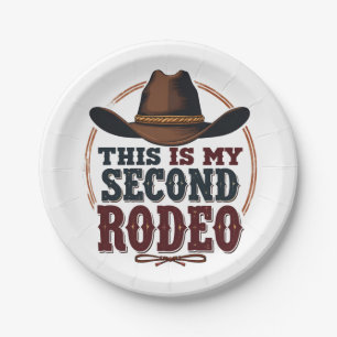This is My Second Rodeo Cowboy West Hat Paper Plates