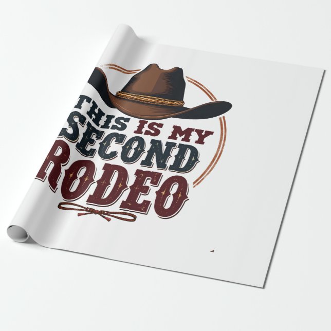 This is My Second Rodeo Cowboy West Hat Wrapping Paper (Unrolled)
