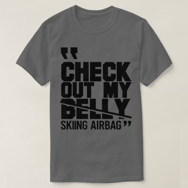 This is my ski airbag 4 T-Shirt (Design Front)
