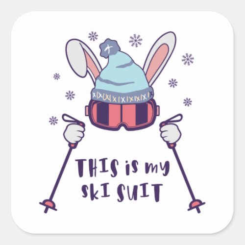 This is my Ski Suit Skiing Rabbit with ski poles Square Sticker