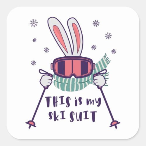 This is my Ski Suit Skiing Rabbit with ski poles Square Sticker