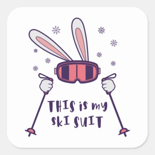 This is my Ski Suit Skiing Rabbit with ski poles Square Sticker