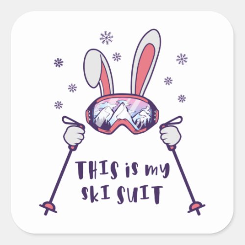 This is my Ski Suit Skiing Rabbit with ski poles Square Sticker