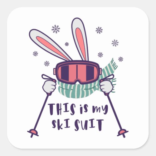 This is my Ski Suit Skiing Rabbit with ski poles Square Sticker