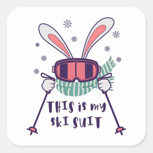 This is my Ski Suit Skiing Rabbit with ski poles Square Sticker