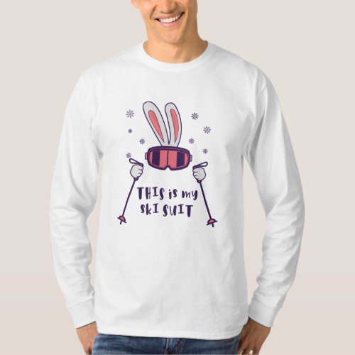 This is my Ski Suit Skiing Rabbit with ski poles T_Shirt