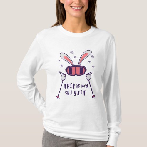 This is my Ski Suit Skiing Rabbit with ski poles T_Shirt