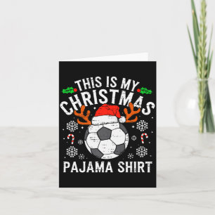 This Is My Soccer Christmas Pajama Shirt Srts Mens Card