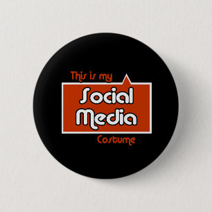 THIS IS MY SOCIAL MEDIA COSTUME PINBACK BUTTON