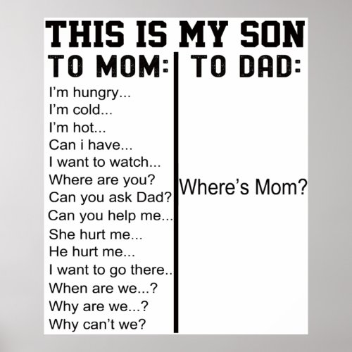 This Is My Son Funny Quotes From Son To Mom Poster