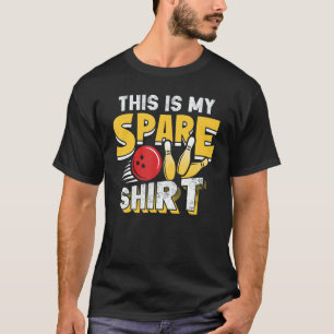 This Is My Spare Bowling Bowler 2 T-Shirt