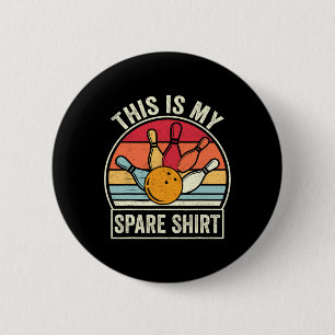 This Is My Spare Bowling Bowler Funny Team Men Wom Button