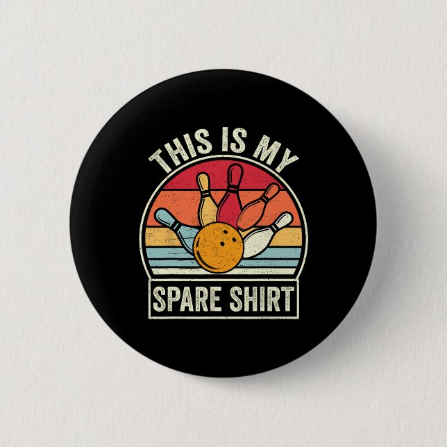 This Is My Spare Bowling Bowler Funny Team Men Wom Button (Front)