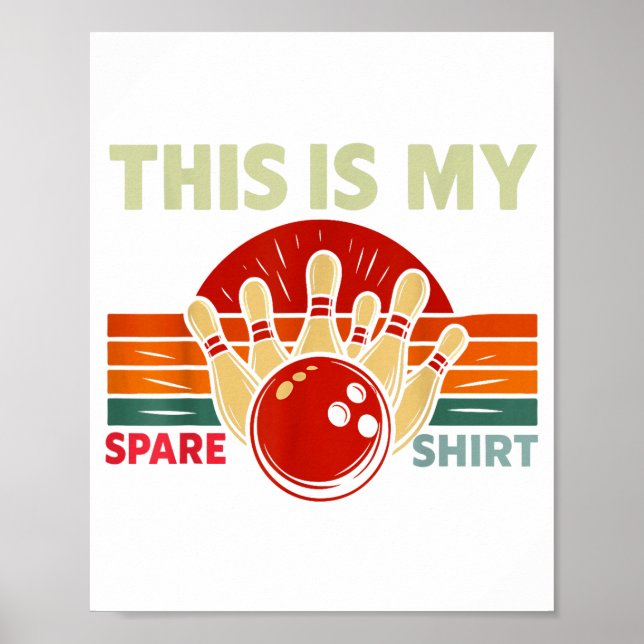This Is My Spare Bowling Funny Bowler Men Women Ki Poster (Front)