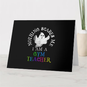 This is My Spooky Gym Teacher Costume Don't Scare Card