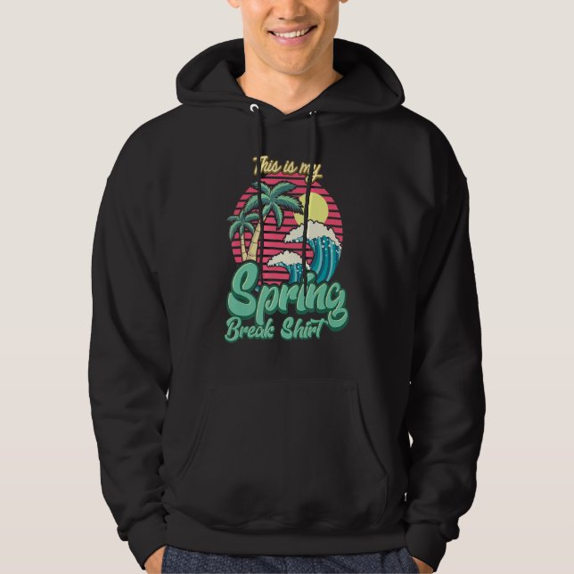 This Is My Spring Break Retro Style Summer 2022 Hoodie (Front)
