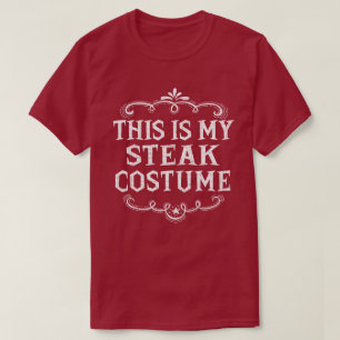 This Is My Steak Funny Lazy Halloween Costume T-Shirt