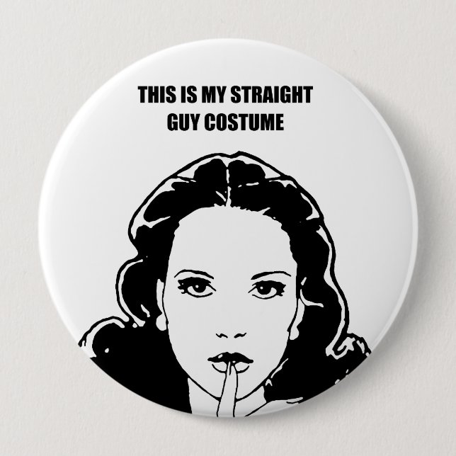 This is my straight guy costume button (Front)