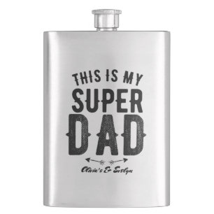 This is My Super Dad Personalized Father's day Flask