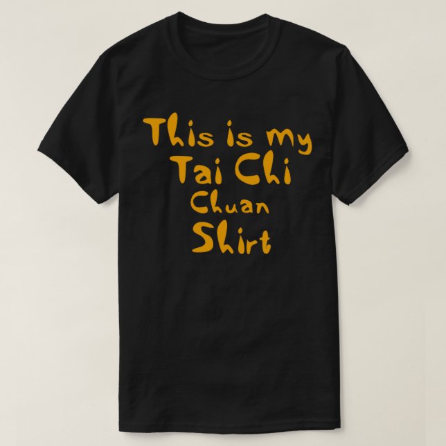 This is my Tai chi chuan T-Shirt (Design Front)