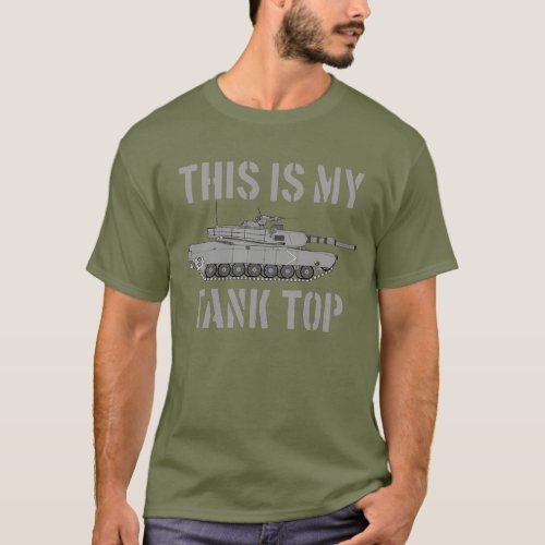 This Is My Tank Top Abrams Tank Funny Military