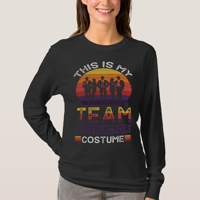 This Is My Team Instructor Costume T-Shirt (Front)