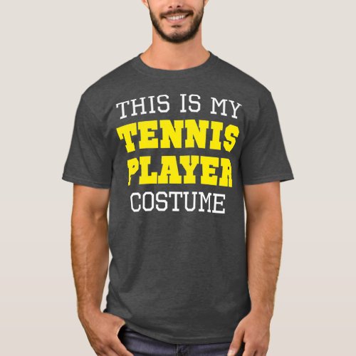 This Is My Tennis Player Costume Halloween Lazy T_Shirt