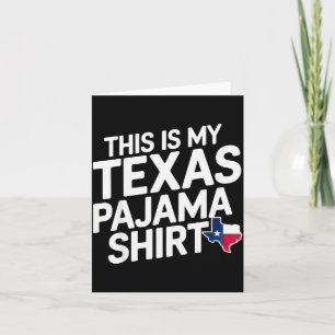 This Is My Texas Pajama Shirt Lone Star State Shir Card