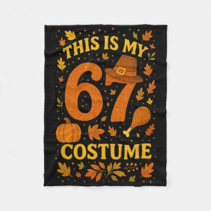 This Is My Thanksgiving 67 Costume Number 6 7 Meme Fleece Blanket
