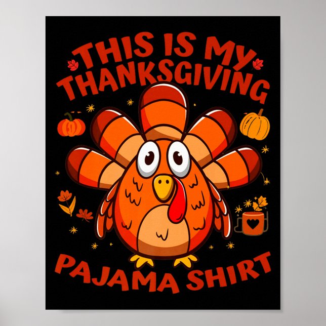 This Is My Thanksgiving Pajama Adult Kid Men Women Poster (Front)