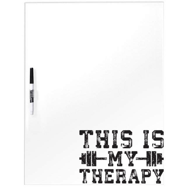 This Is My Therapy - Gym Workout Inspirational Dry-Erase Board (Front)