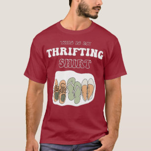 This Is My Thrifting  Funny Style Second Hand T-Shirt
